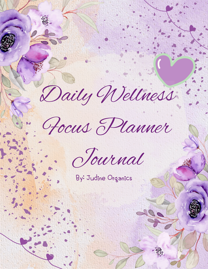 The Daily Wellness Focus Planner Journal